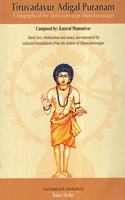 Tiruvadavur Adigal Puranam (A Biography Of The Tamil Poet Sage Manickavasagar)
