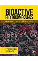Bioactive Phytocompounds: New Approaches in Phytosciences