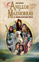 Anillos y mazmorras: La mejor fantasia epica