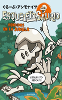 Perdidos en la jungla / Lost in the Jungle: (3 ESQUELETOSAURIO)