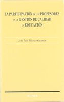 La participacion de los profesores en la gestion de calidad (Ciencias de la educacion) (Spanish Edition)