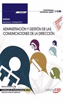 Manual. Administracion y gestion de las comunicaciones de la direccion (MF0982_3: Transversal). Certificados de profesionalidad (Spanish Edition)