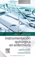 Manual practico de instrumentacion quirurgica en enfermeria