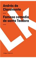 Famosa comedia de santa Teodora