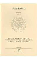 I Georgofili. Quaderni 2008-II. Muri Di Sostegno a Secco