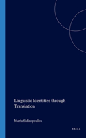 Linguistic Identities through Translation