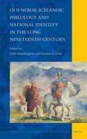 Old Norse-Icelandic Philology and National Identity in the Long Nineteenth Century