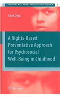 Rights-Based Preventative Approach for Psychosocial Well-Being in Childhood