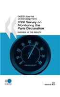 OECD Journal on Development: Volume 8 Issue 2 - 2006 Survey on Monitoring the Paris Declaration: Overview of the Results
