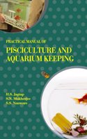 Practical Manual of Pisciculture and Aquarium Keeping