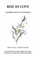 Rise in Love: A Journey Back to Yourself