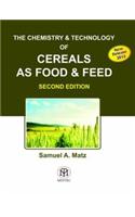 The Chemistry & Technology Of Cereals As Food & Feed