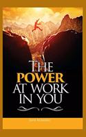 Power At Work In You