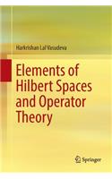 Elements of Hilbert Spaces and Operator Theory