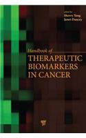 Handbook of Therapeutic Biomarkers in Cancer