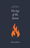 The Eye of the Storm