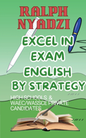 Excel in Exam English by Strategy