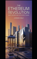 The Ethereum Revolution