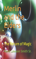 Merlin and the Elders