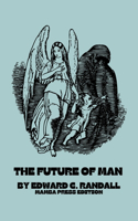 Future of Man