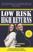 Low Risk, High Returns