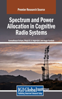 Spectrum and Power Allocation in Cognitive Radio Systems