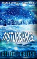 Disturbance - A Post-Apocalyptic Survival Thriller
