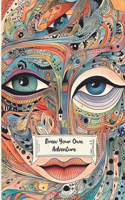 Draw Your Own Adventure: A Reverse Coloring Book