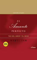 El Amante Perfecto
