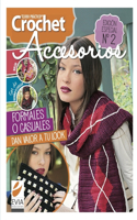 Crochet accesorios 2: Formales o casuales, dan valor a tu look