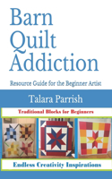 Barn Quilt Addiction