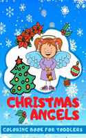 Christmas Angels COLORING BOOK FOR TODDLERS
