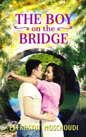 Boy on the Bridge: A Greek supernatural romance short read novella with suspense set on a mountain village