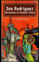 Don Rodriguez Chronicles of Shadow Valley Illustrated