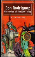 Don Rodriguez Chronicles of Shadow Valley Illustrated