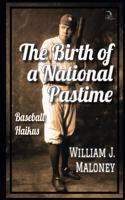 Birth of a National Pastime