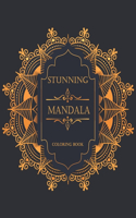 Stunning Mandala Coloring Book: An Adult Coloring Book with Fun, Easy, and Relaxing Coloring Pages