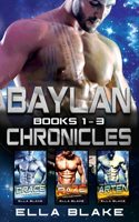 Baylan Chronicles: Books 1-3: Sci-fi Alien Romance Box Set