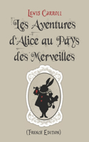 Les Aventures d'Alice au Pays des Merveilles Lewis Carroll