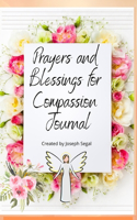 Blessings And Prayers For Compassion Journal