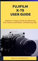 Fujifilm X-T5 User Guide