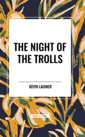 Night of the Trolls