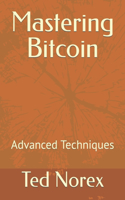Mastering Bitcoin: Advanced Techniques
