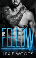 Dr. Fellow
