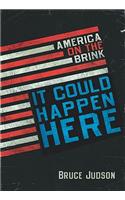 It Could Happen Here