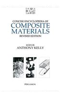 Concise Encyclopedia of Composite Materials: (Advances in Materials Sciences and Engineering)