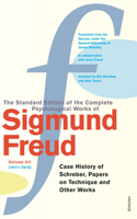 The Complete Psychological Works of Sigmund Freud, Volume 12: The Case of Schreber Papers on Technique & Other Works