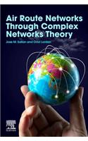 Air Route Networks Through Complex Networks Theory