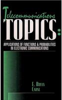 Telecommunications Topics: Applications of Functions and Probabilities in Electronic Communications