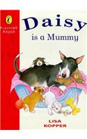 Daisy is a Mummy (Playtime Books)